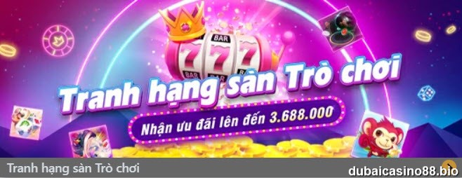 Trò chơi Slot game | Tranh hạng trò chơi nhận thưởng đến 3.688.000 VND